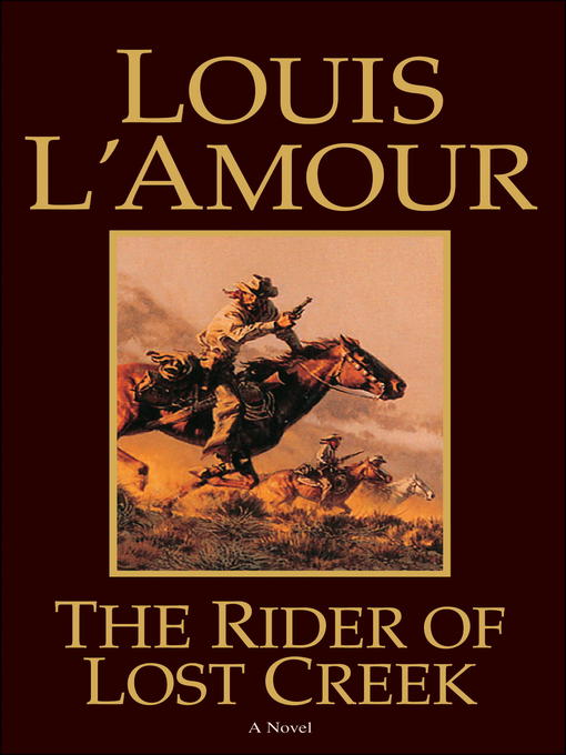 Title details for The Rider of Lost Creek by Louis L'Amour - Available